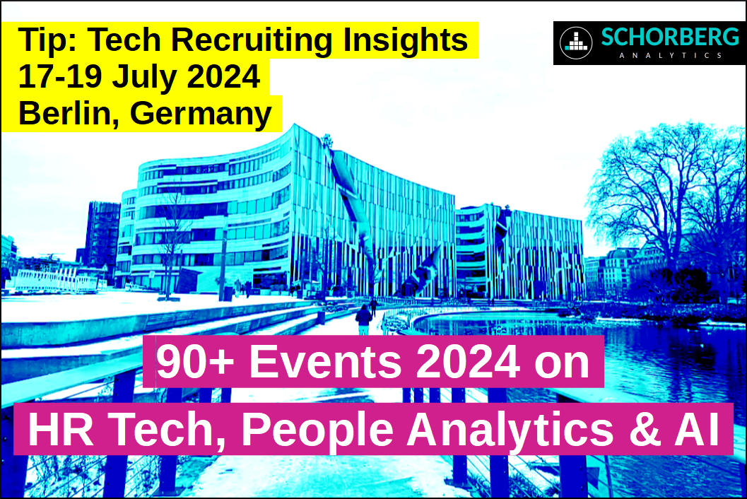 Upcoming List of 90+ HR Tech Events 2024 – Example: Tech Recruiting Insights