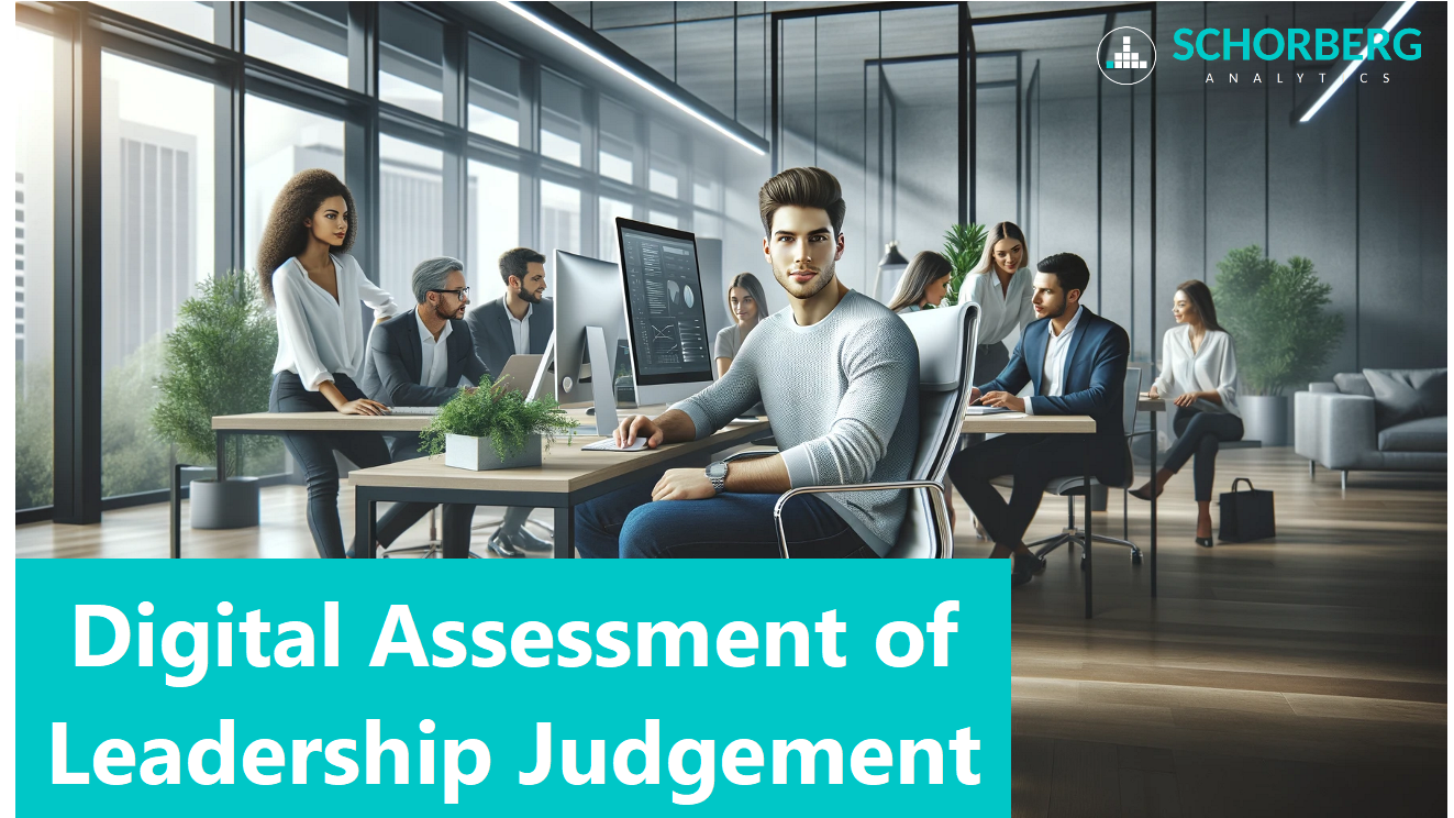 Digital Assessment of Leadership Judgement