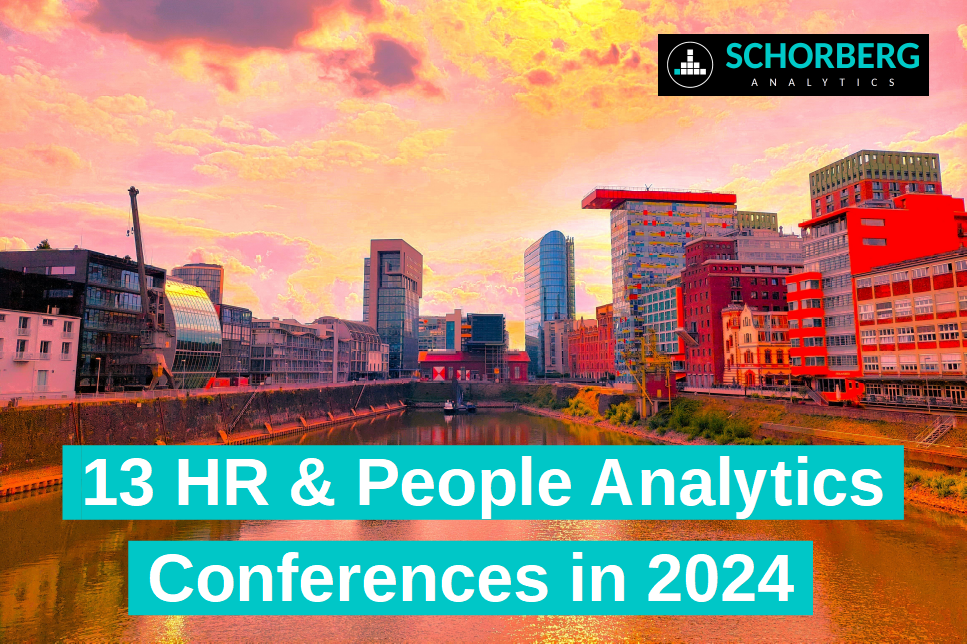 13 HR & People Analytics Conferences in 2024 you should check out