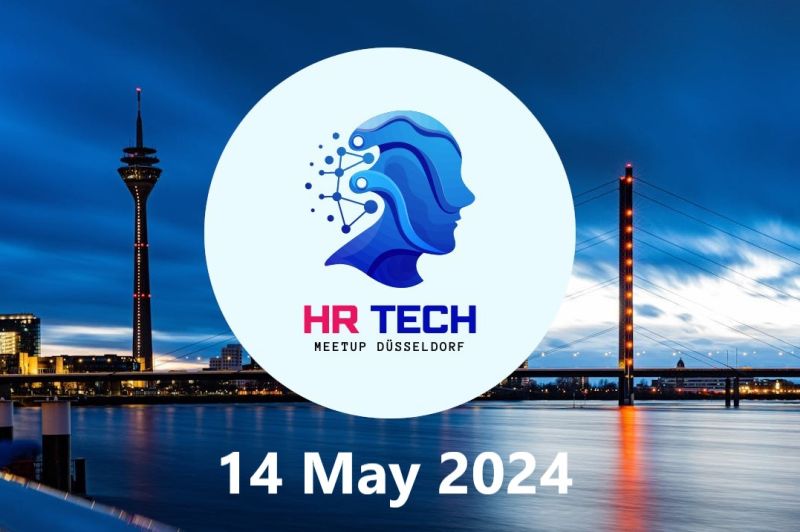 Save the date: HR Tech Meetup Düsseldorf – Edition 1 on 14 May 2024