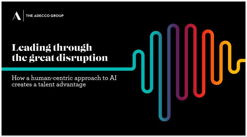 New study by the Adecco Group: Impact on talent strategy of AI and GenAI